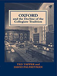 Oxford and the Decline of the Collegiat Tradition